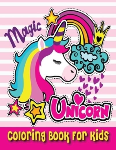 Cover for Sheikh Miraj · Magic Unicorn Coloring Book For Kids (Paperback Book) (2021)