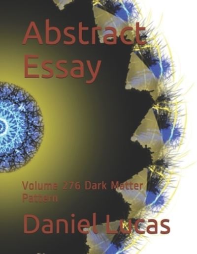 Cover for Daniel Lucas · Abstract Essay (Pocketbok) (2021)