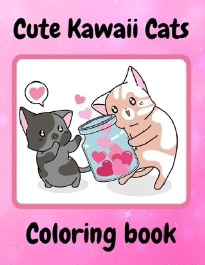 Cover for Mydan Shi · Cute Kawaii Cats Coloring Book: Sweet Chibi Cats Coloring Book for Kids &amp; Cat Lovers (Paperback Book) (2021)