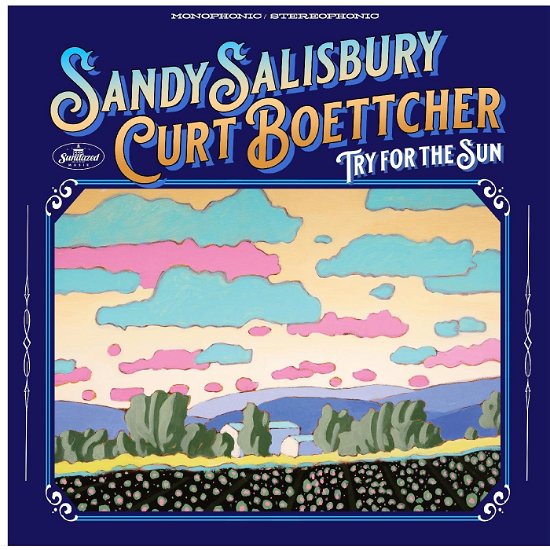 Cover for Salisbury, Sandy &amp; Curt Boettcher · Try For The Sun (LP) (2023)