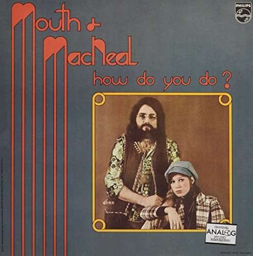 Cover for Mouth &amp; Macneal · How Do You Do (LP) (2016)