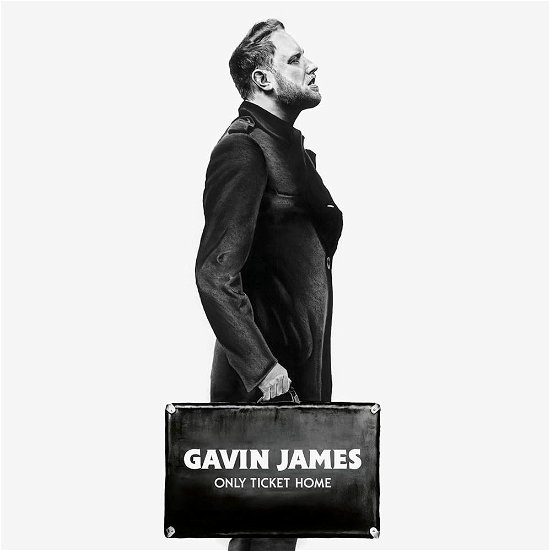 Only Ticket Home - Gavin James - Musiikki - Sony - 0190758992310 - perjantai 2. marraskuuta 2018