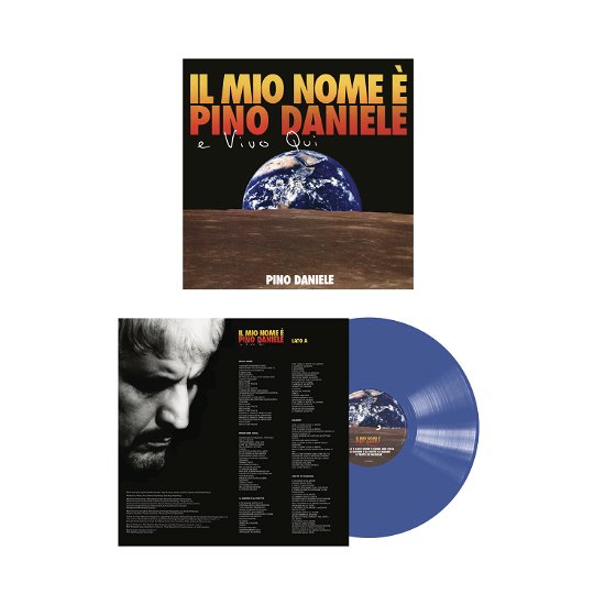 Cover for Pino Daniele · Il Mio Nome E' Pino Daniele E Vivo Qui (LP) [Blue Vinyl Limited edition] (2022)