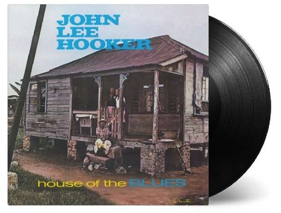 John Lee Hooker-house of the Blues - LP - Música - MUSIC ON VINYL B.V. - 0600753812310 - 22 de junio de 2018