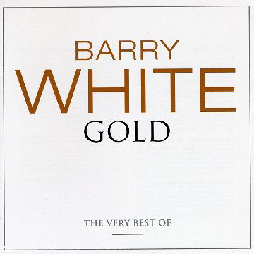 White Gold - Barry White - Muziek - UNIVERSAL - 0602498007310 - 6 februari 2006