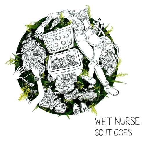 Cover for Wet Nurse · So It Goes (LP) (2016)