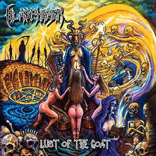 Cover for Blasphemer · Lust of the Goat (CD) (2018)