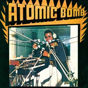 Cover for William Onyeabor · Atomic Bomb (LP) [Remastered edition] (2015)