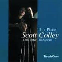 This Place - Scott Colley - Musik - STEEPLECHASE - 0716043144310 - 17 mars 2023