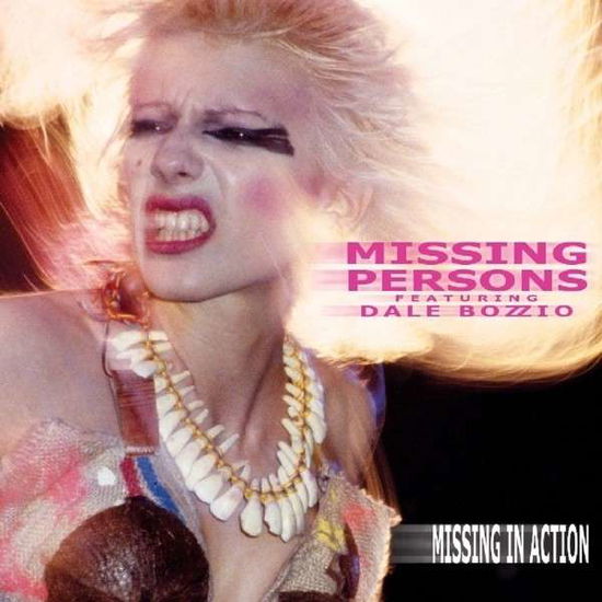 Missing in Action - Missing Persons Feat. Dale Bozzio - Music - Cleopatra Records - 0741157155310 - December 1, 2016