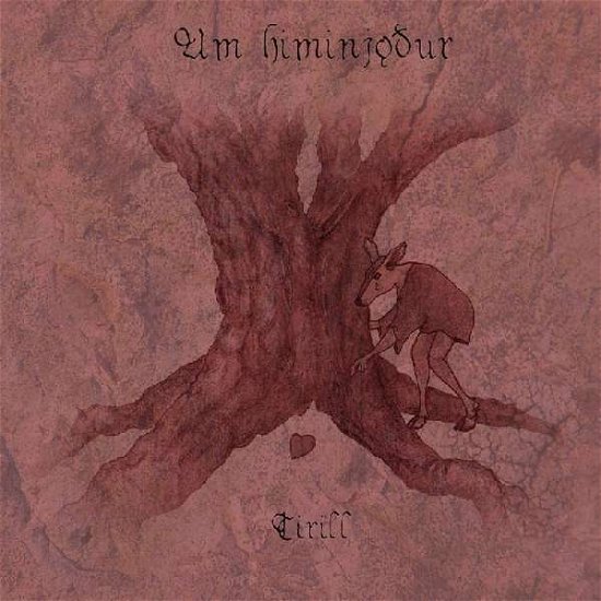 Cover for Tirill · Um Himinjodur (CD) (2018)