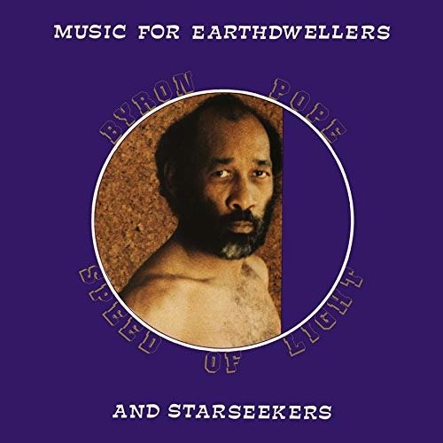 Music For Earthdwellers And Starseekers - Byron Pope Speed Of Light - Muziek - TIDAL WAVES MUSIC - 0752505992310 - 24 januari 2020
