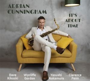 Cover for Adrian Cunningham · It's About Time (CD) (2024)