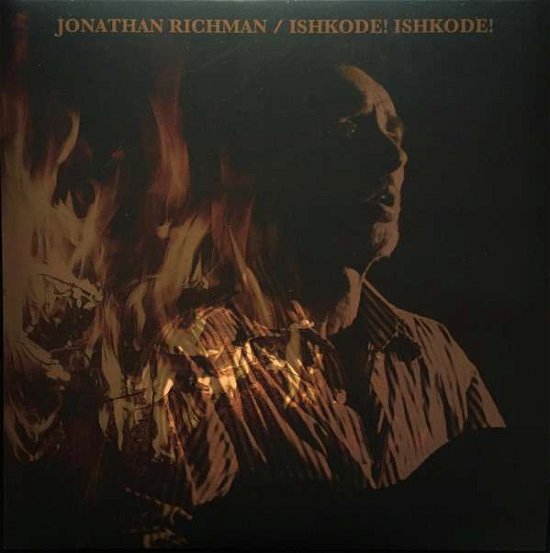 Cover for Jonathan Richman · Ishkode Ishkode (LP) (2019)