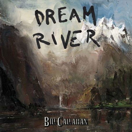Dream River - Bill Callahan - Music - DRAG CIT - 0781484055310 - September 16, 2013