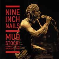 Cover for Nine Inch Nails · Mudstock! (Woodstock 1994) (LP) (2017)