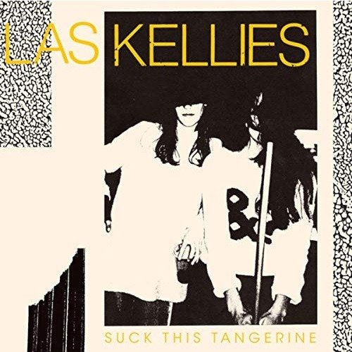 Cover for Las Kellies · Suck This Tangerine (LP) (2020)