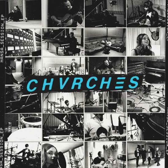 Hansa Session - Chvrches - Musikk - LIBERATION - 0810599022310 - 2. juli 2021