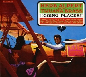 Cover for Alpert, Herb &amp; Tijuana Brass · Going Places (CD) (2016)