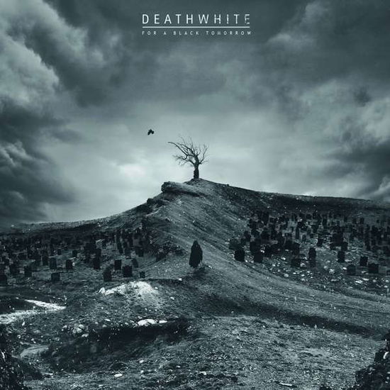 For a Black Tomorrow - Deathwhite - Musik - SEASON OF MIST - 0822603142310 - 23. februar 2018