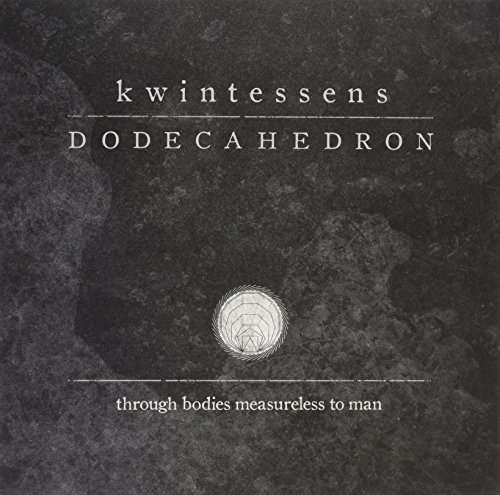Kwintessens - Dodecahedron - Musik - UNDERGROUND ACTIVISTS - 0822603887310 - 24. marts 2017