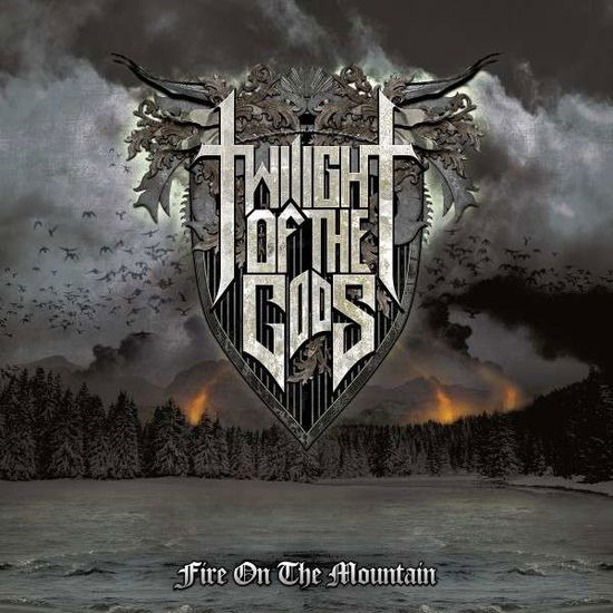 Cover for Twilight of the Gods · Fire on the Mountain (LP) (2013)