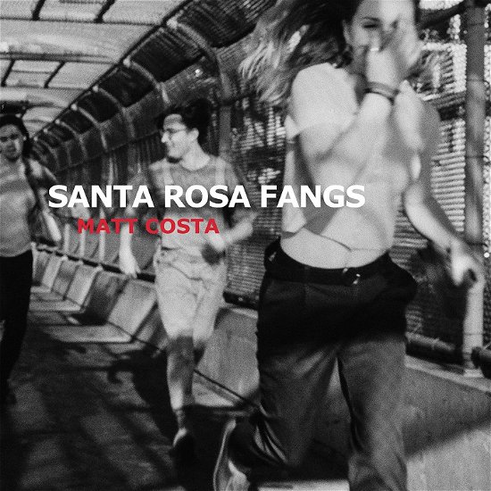 Santa Rosa Fangs - Matt Costa - Musikk - DANGERBIRD - 0842803016310 - 18. mai 2018