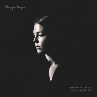 Cover for Maggie Rogers · Notes from the Archive: Recordings 2011-2016 (CD) (2020)