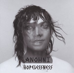 Hopelessness - ANOHNI - Musique - ROUGH TRADE - 0883870082310 - 6 mai 2016