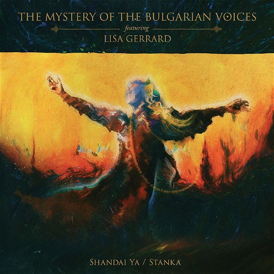 Mystery Of The Bulgarian Voices · Shandai Ya / Stanka (LP) [Limited edition] (2020)