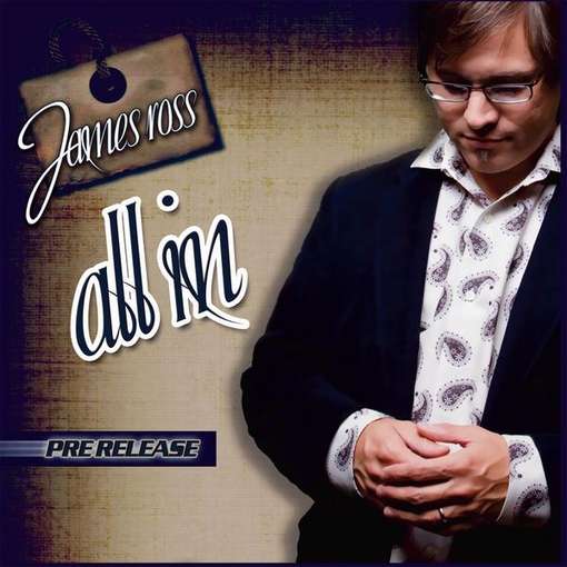 Cover for James Ross · All in (CD) (2011)