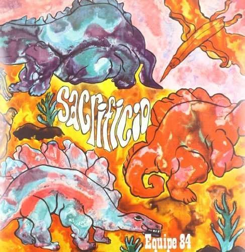 Cover for Equipe 84 · Sacrificio (LP) (2015)