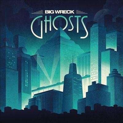 Cover for Big Wreck · Ghosts (CD) (2014)