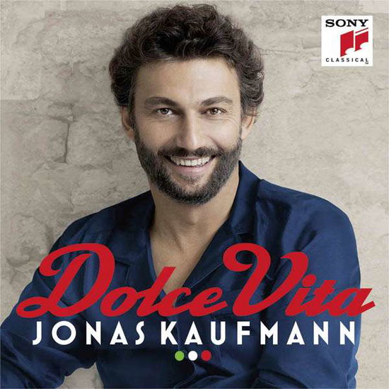 Dolce Vita - Jonas Kaufmann - Musiikki - SONY CLASSICAL - 0888751836310 - torstai 27. lokakuuta 2016