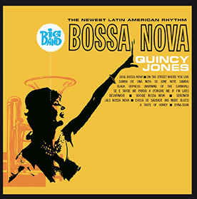 Big Band Bossa Nova (Yellow Vinyl) - Quincy Jones - Musiikki - DOL - 0889397006310 - perjantai 26. maaliskuuta 2021