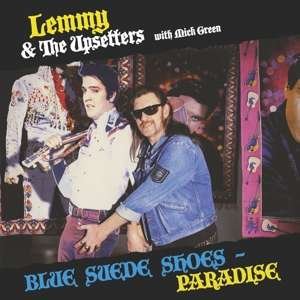 Cover for Lemmy &amp; The Upsetters With Mick Green · Blue Suede Shoes/ Pardise (LP) [Limited edition] (2019)