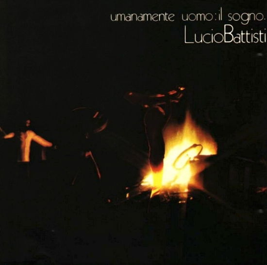 Cover for Lucio Battisti · Umanamente Uomo: Il Sogno (LP) (2017)