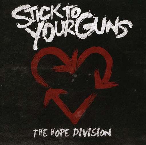 Cover for Stick to Your Guns · Hope Division (CD) (2010)
