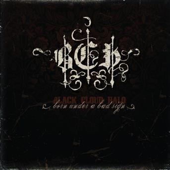Cover for Black Cloud Halo · Born Under A Bad Sign (CD) (2007)
