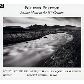 For Ever Fortune Scottish Music In The - Les Musiciens De Saint-julien - Musikk - ALPHA - 3760014195310 - 21. mai 2012