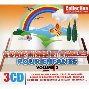 Cover for Comptines Et Fables Pour Enfants Vol. 2 · La Mere Michel - Youpi, C'est Les Vacances - Pomme De Reinette Et Pomme D'api ? (CD)