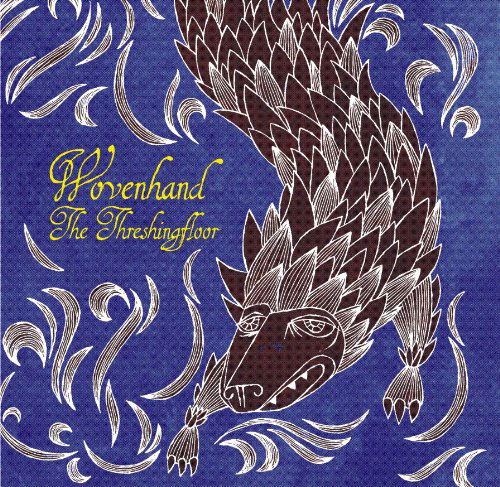 The Threshingfloor - Wovenhand - Musiikki - GLITTERHOUSE - 4030433771310 - perjantai 1. maaliskuuta 2024