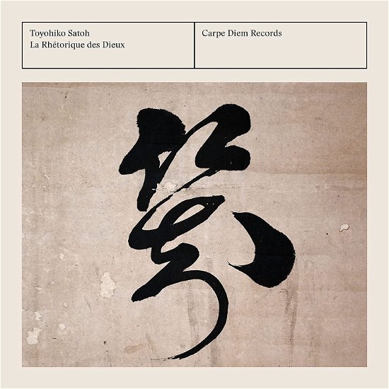 Cover for Toyohiko Satoh · La Rhetorique Des Dieux (CD) (2023)