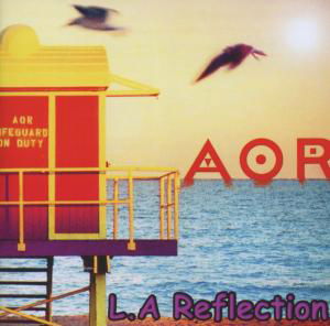 Aor · L.a Reflection (CD) (2012)