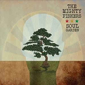 Cover for Mighty Fishers · Soul Garden (CD) (2014)