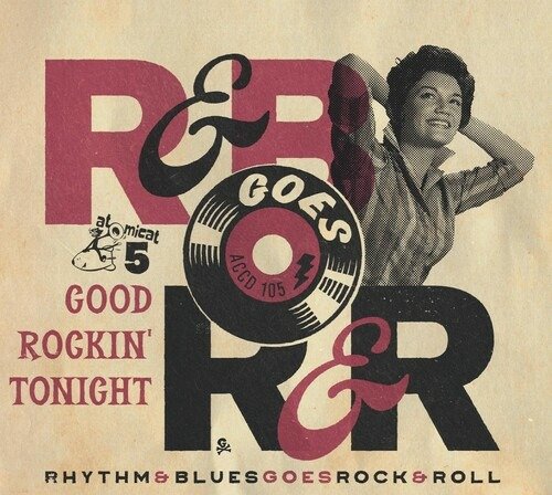 Cover for Rhythm &amp; Blues Goes Rock &amp; Roll 5: Good Rockin' Tonight (CD) (2022)