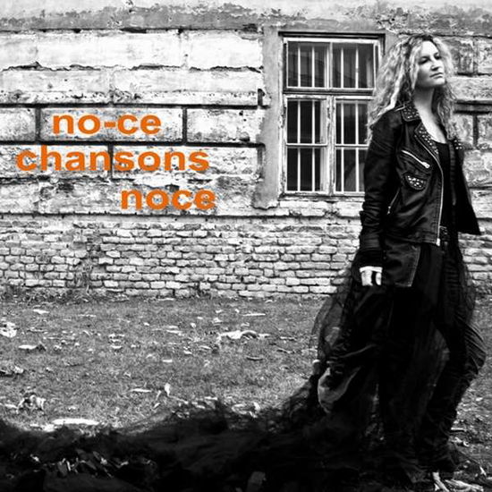 Chansons Noce - No-ce - Muzyka - Solo Musica - 4260123642310 - 18 września 2015