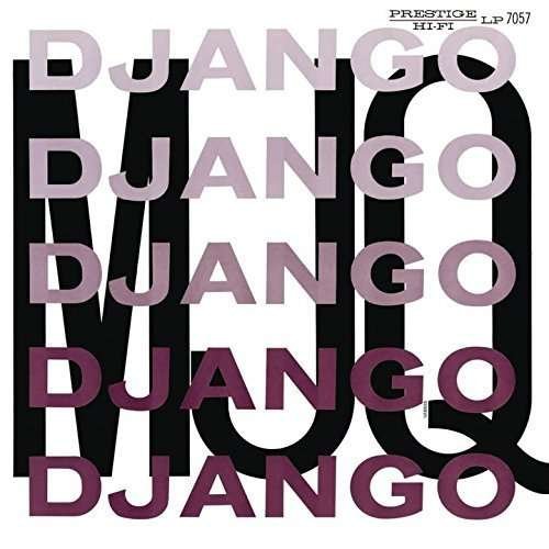 Django - Modern Jazz Quartet - Musikk - UNIVERSAL - 4988005804310 - 15. januar 2014