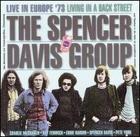 Cover for Spencer Davis · Live in Europe 73: Living in a Back Street (CD) (2003)
