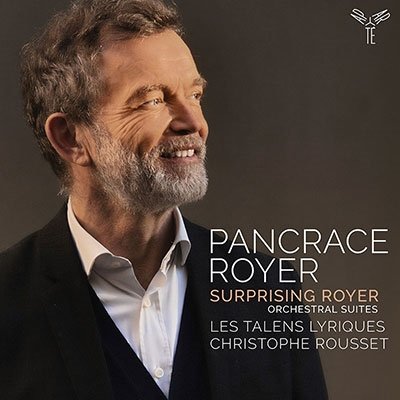 Cover for Les Talens Lyriques / Christophe Rousset · Pancrace Royer: Surprising Royer (CD) (2023)